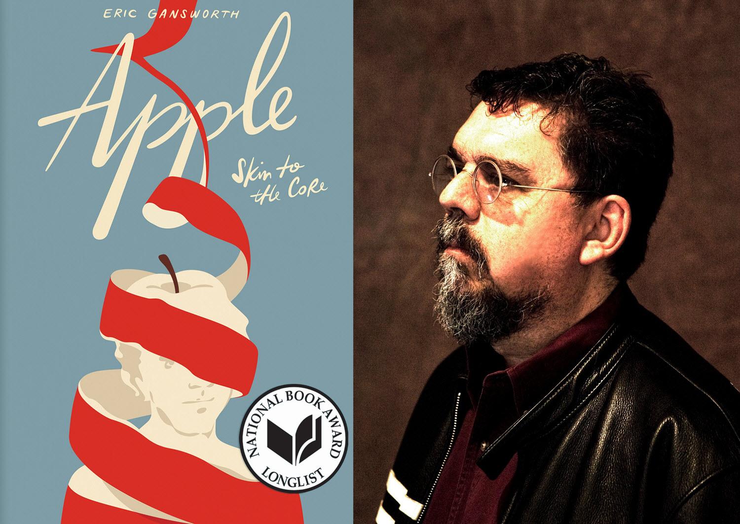 Image of book cover for Apple (Skin to the Core) by Eric Gansworth. Photo of Gansworth by dellas.